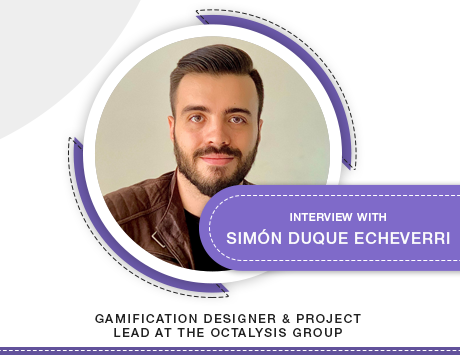 Interview with Simón Duque Echeverri – Gamification Designer & Project Lead at The Octalysis Group