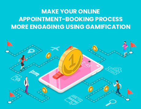 Make Your Online Appointment Booking Process More Engaging Using Gamification